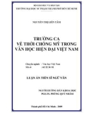 Luận án Tiến sĩ Ngữ văn: Trường ca về thời chống Mỹ trong văn học hiện đại Việt Nam - Nguyễn Thị Liên Tâm