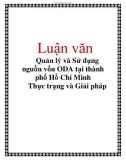 Luận văn: Quản lý và Sử dụng nguồn vốn ODA tại thành phố Hồ Chí Minh Thực trạng và Giải pháp