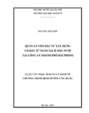 Luận văn Thạc sĩ Quản lý kinh tế: Quản lý vốn đầu tư xây dựng cơ bản từ Ngân sách nhà nước tại Công an thành phố Hải Phòng