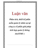 Luận văn: Phân tích, thiết kế phần mềm quản lý nhân sự tại công ty cổ phần giải pháp tích hợp quản lý thông tin(ITMS )