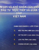 THUẬN LỢI VÀ KHÓ KHĂN CỦA VIỆC THU HÚT ĐẦU TƯ TRỰC TIẾP VÀ GIÁN TIẾP VÀO VIỆT NAM