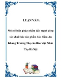 LUẬN VĂN: Một số biện pháp nhằm đẩy mạnh công tác khai thác sản phẩm bảo hiểm An Khang Trường Thọ của Bảo Việt Nhân Thọ Hà Nội