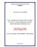 Luận văn Thạc sĩ Tài chính ngân hàng: Nâng cao hiệu quả sử dụng vốn lưu động của Công ty trách nhiệm hữu hạn một thành viên Hoàng Hiệp Mộc Châu