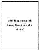 Viêm bàng quang ảnh hưởng đến vô sinh như thế nào?