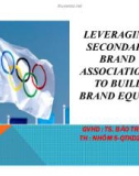 Thuyết trình: Leveraging secondary brand associations to build brand equity