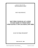 luận văn: QUÁ TRÌNH CHUẨN BỊ LỰC LƯỢNG VÀ KHỞI NGHĨA VŨ TRANG GIÀNH CHÍNH QUYỀN Ở TỈNH CAO BẰNG (1941-1945)