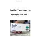 Tamiflu - Vừa trị cúm, vừa ngăn ngừa viêm phổi