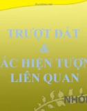 Đề tài: TRƯỢT ĐẤT & CÁC HIỆN TƯỢNG LIÊN QUAN