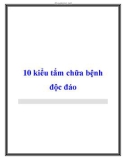 10 kiểu tắm chữa bệnh độc đáo