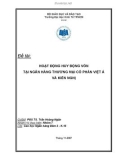 Đề tài: Hoạt động huy động vốn tại ngân hàng thương mại cổ phần Việt Á và kiến nghị