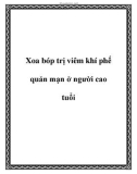 Xoa bóp trị viêm khí phế quản mạn ở người cao tuổi