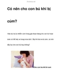 Có nên cho con bú khi bị cúm?