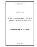 Tóm tắt Luận văn Thạc sĩ: Các tội xâm phạm bí mật nhà nước trong Luật Hình sự Việt Nam