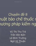 Báo cáo: Bào chế và kiểm nghiệm thuốc thú y