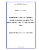 Luận án Tiến sĩ Vật lý chất rắn: Nghiên cứu chế tạo vật liệu tổ hợp nano TiO2 dạng sợi ứng dụng trong lĩnh vực quang điện hóa