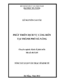 Tóm tắt luận văn thạc sĩ: Phát triển dịch vụ cảng biển tại thành phố Đà Nẵng