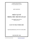 Luận văn Thạc sĩ Khoa học: Nhân vật nữ trong tiểu thuyết Lê Lựu