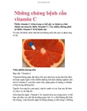 Những chứng bệnh cần vitamin C