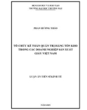 Luận án Tiến sĩ Kinh tế: Tổ chức kế toán quản trị hàng tồn kho trong các doanh nghiệp sản xuất giấy Việt Nam