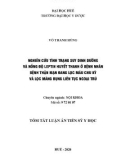 Tóm tắt luận án Tiến sĩ Y học: Nghiên cứu tình trạng suy dinh dưỡng và nồng độ leptin huyết thanh ở bệnh nhân bệnh thận mạn đang lọc máu chu kỳ và lọc màng bụng liên tục ngoại trú