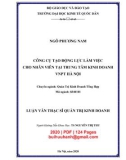 Luận văn Thạc sĩ Quản trị kinh doanh: Công cụ tạo động lực làm việc cho nhân viên tại Trung tâm kinh doanh VNPT Hà Nội