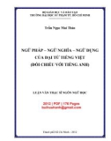 Luận văn Thạc sĩ Ngôn ngữ học: Ngữ pháp - Ngữ nghĩa - Ngữ dụng của đại từ tiếng Việt (Đối chiếu với tiếng Anh)