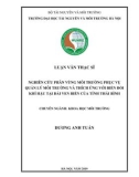 Luận văn Thạc sĩ Khoa học môi trường: Nghiên cứu phân vùng môi trường phục vụ quản lý môi trường và thích ứng với biến đổi khí hậu tại dải ven biển của tỉnh Thái Bình