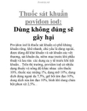 Thuốc sát khuẩn povidon iod: Dùng không đúng sẽ gây hại