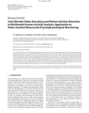 Báo cáo hóa học: Research Article Joint Wavelet Video Denoising and Motion Activity Detection in Multimodal Human Activity Analysis: Application to Video-Assisted 