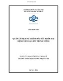 Tóm tắt Luận văn Thạc sĩ Kinh tế: Quản lý dịch vụ chăm sóc sức khỏe tại Bệnh viện Da liễu Trung ương