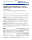 Báo cáo hóa học: Generalized cerebral atrophy seen on MRI in a naturally exposed animal model for creutzfeldtjakob disease