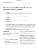 Báo cáo hóa học: A New Class of Particle Filters for Random Dynamic Systems with Unknown Statistics