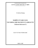 Luận văn Thạc sĩ Khoa học: Nghiên cứu khả năng tập chống chịu hạn hán của khoai tây (Solanum tuberosum L.)