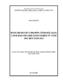 Luận văn Thạc sĩ Lịch sử: Đảng bộ huyện Chợ Đồn (tỉnh Bắc Kạn) lãnh đạo xóa đói giảm nghèo từ năm 2001 đến năm 2013