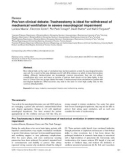 Báo cáo khoa học: Pro/con clinical debate: Tracheostomy is ideal for withdrawal of mechanical ventilation in severe neurological impairment