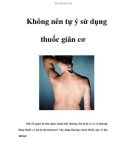 Không nên tự ý sử dụng thuốc giãn cơ