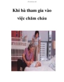 Khi bà tham gia vào việc chăm cháu