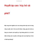 Huyết áp cao: hủy bỏ cà phê?