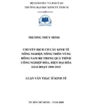 Luận văn Thạc sĩ kinh tế: Chuyển dịch cơ cấu kinh tế nông nghiệp, nông thôn vùng Đông Nam Bộ trong quá trình công nghiệp hóa, hiện đại hóa giai đoạn 2000-2015