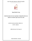 Tóm tắt Luận văn Thạc sĩ Kỹ thuật: Phương pháp ẩn các tập mục có độ hữu ích cao trong cơ sở dữ liệu giao tác lớn