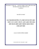 Luận án tiến sĩ Nông nghiệp: Giá trị dinh dưỡng của một số nguyên liệu thức ăn và mức tối ưu axít amin tiêu hoá hồi tràng biểu kiến trong khẩu phần cho lợn thịt