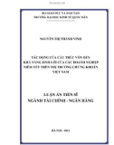 Luận án Tiến sĩ Tài chính - Ngân hàng: Tác động của cấu trúc vốn đến khả năng sinh lời của các doanh nghiệp niêm yết trên thị trường chứng khoán Việt Nam