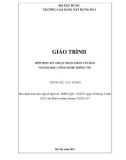 Giáo trình Kỹ thuật soạn thảo văn bản (Ngành: Công nghệ thông tin - Cao đẳng) - Trường Cao đẳng Xây dựng số 1