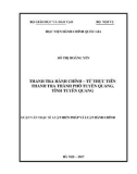 Luận văn thạc sĩ Luật Hiến pháp và Luật Hành chính: Thanh tra hành chính – Từ thực tiễn Thanh tra thành phố Tuyên Quang, tỉnh Tuyên Quang