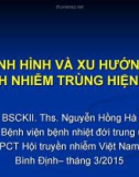 Bài giảng Tình hình và xu hướng bệnh nhiễm trùng hiện nay - BSCKII. ThS. Nguyễn Hồng Hà