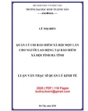 Luận văn Thạc sĩ Quản trị kinh doanh: Quản lý chi bảo hiểm xã hội một lần cho người lao động tại Bảo hiểm xã hội tỉnh Thái Bình