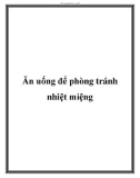 Ăn uống để phòng tránh nhiệt miệng