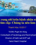 Bài giảng Điều trị rung nhĩ trên bệnh nhân nhồi máu cơ tim cấp: Chúng ta nên làm gì?