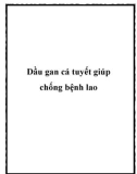 Dầu gan cá tuyết giúp chống bệnh lao