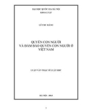 Luận văn Thạc sĩ Luật học: Quyền con người và đảm bảo quyền con người ở Việt Nam